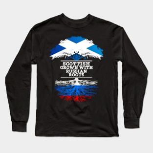 Scottish Grown With Russian Roots - Gift for Russian With Roots From Russia Long Sleeve T-Shirt